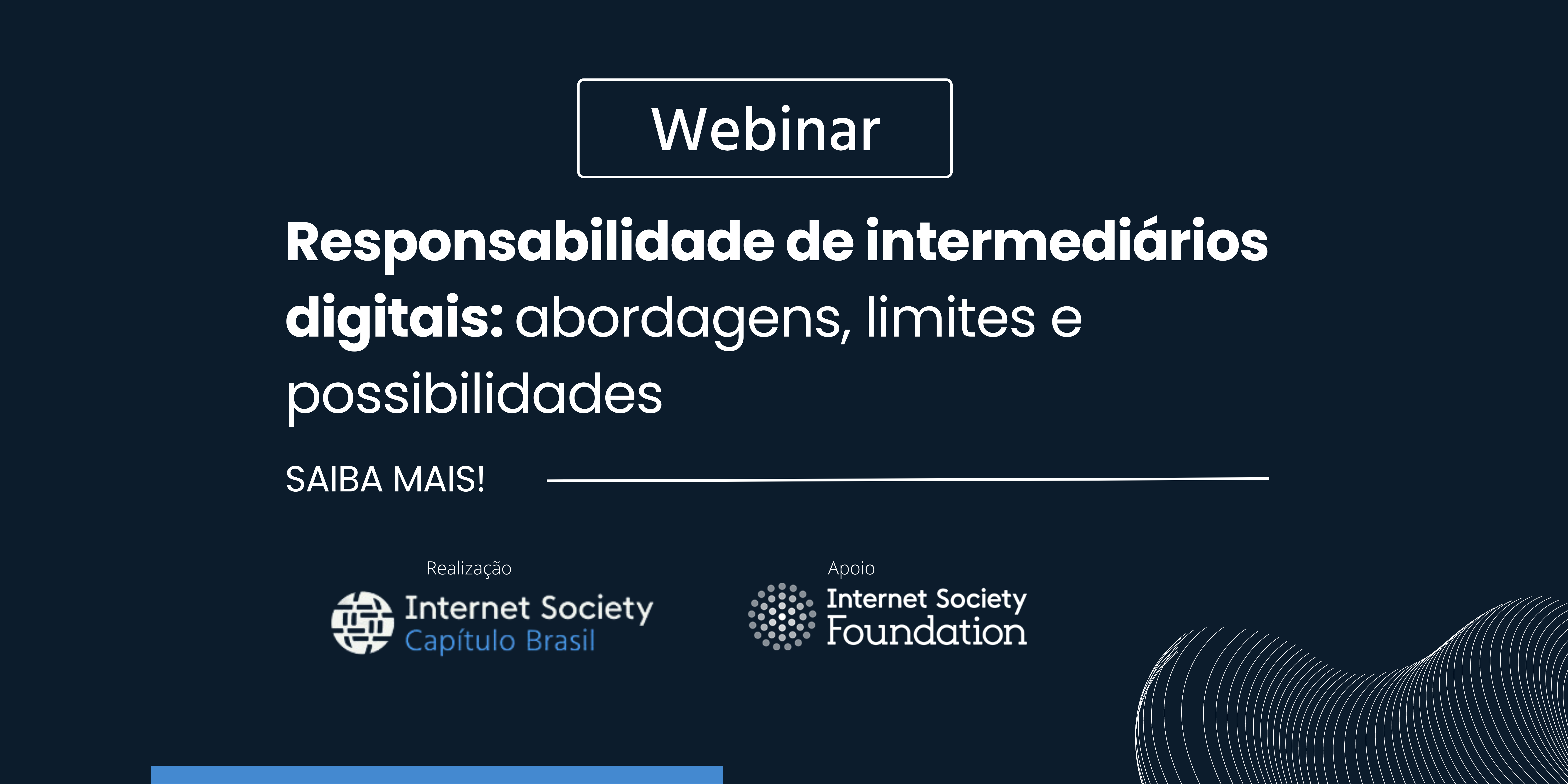 Webinar | Responsabilidade de intermediários digitais: abordagens, limites e possibilidades